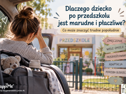 Dlaczego dziecko po przedszkolu jest marudne i płaczliwe? Co może znaczyć trudne popołudnie